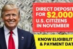 $2,000 Direct Deposit For U.S. Citizens in November 2025
