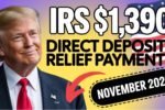 IRS Announces $1,390 Direct Deposit Relief Payment For November 2025